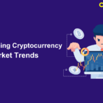 Understanding Cryptocurrency Market Trends