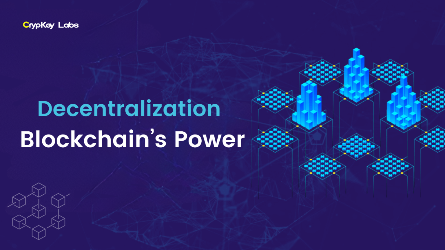 Decentralization: The Blockchain’s Power