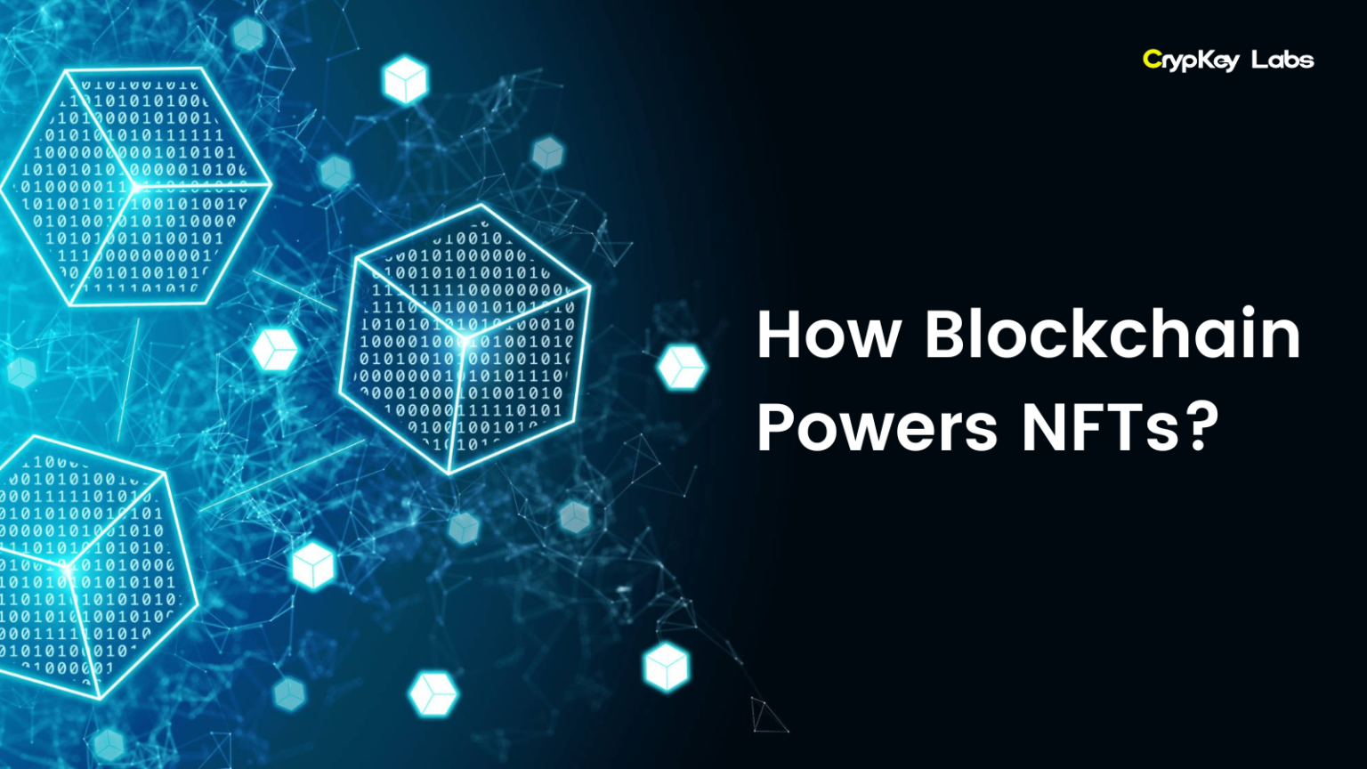 How Blockchain Powers NFTs