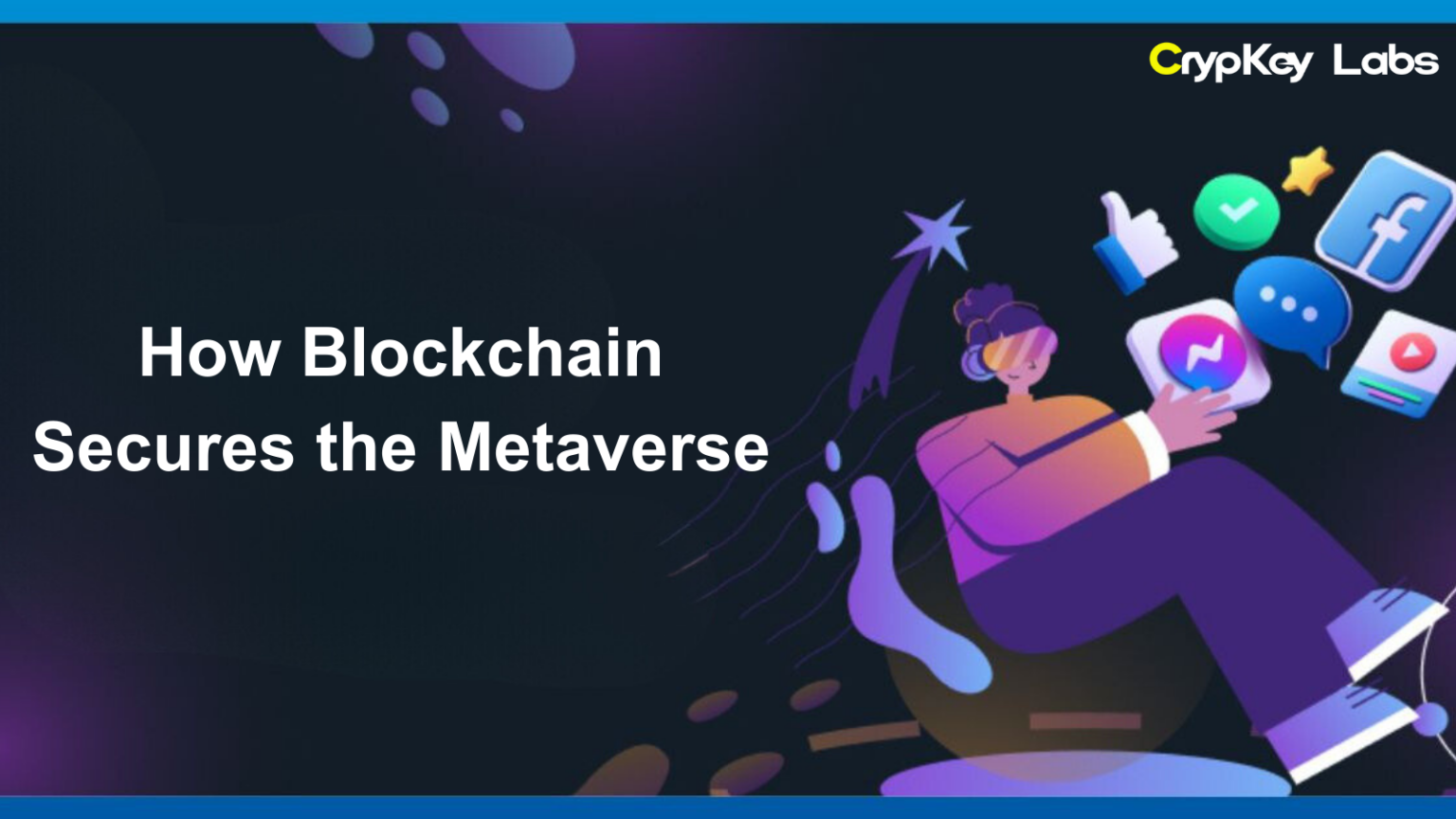 How Blockchain Secures the Metaverse