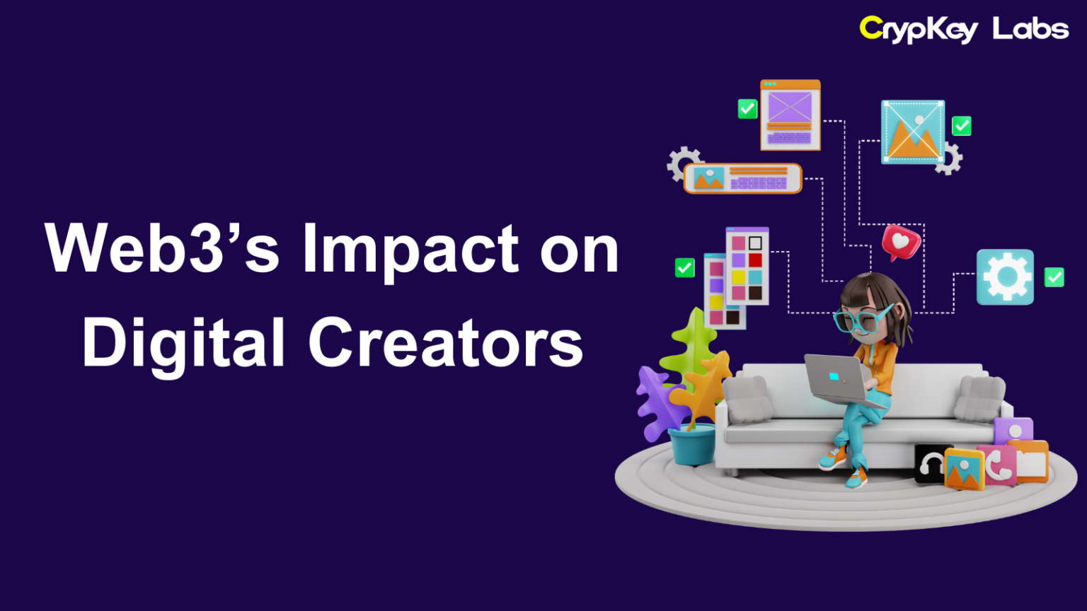 Web3’s Impact on Digital Creators