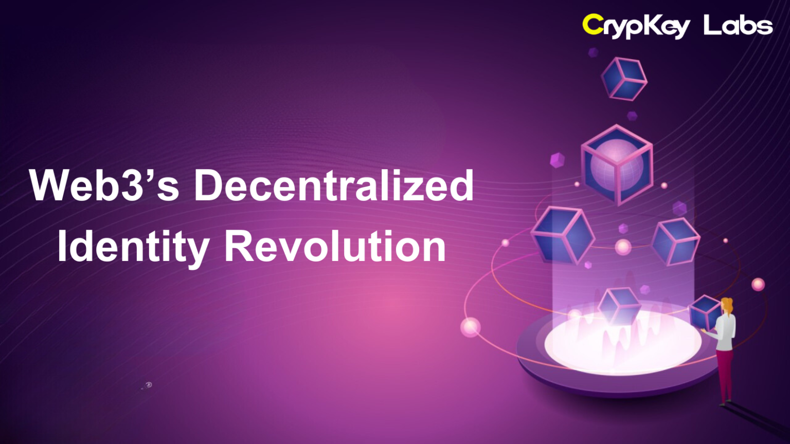 Web3’s Decentralized Identity Revolution