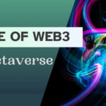 Role of Web 3 in Metaverse