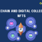 Blockchain and Digital Collectible: NFTs