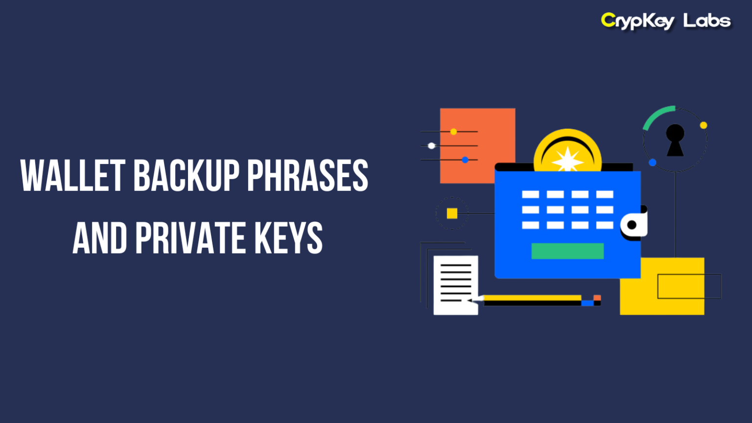 Wallet Backup Phrases and Private Keys