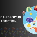 Future of Airdrops in Web3 Adoption