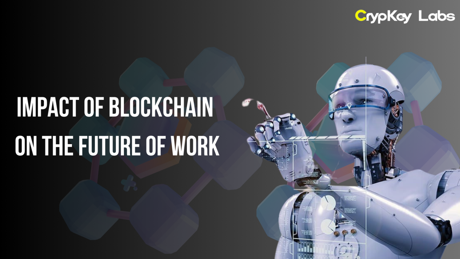 Impact of Blockchain on the Future of Work