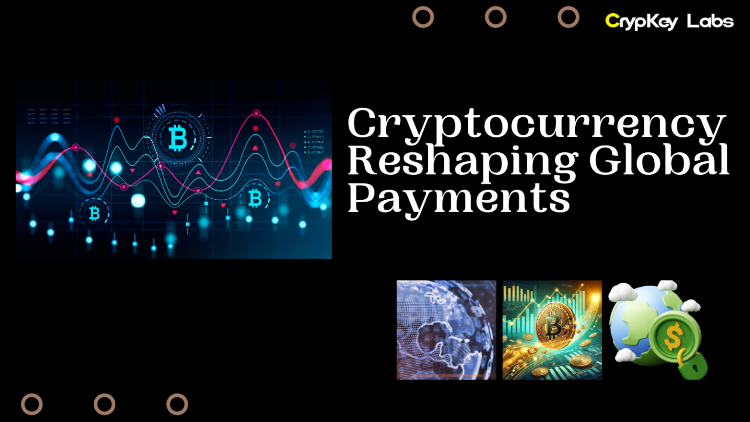 Cryptocurrency Reshaping Global Payments