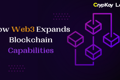 How Web3 Expands Blockchain Capabilities