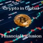 Crypto in Global Financial Inclusion