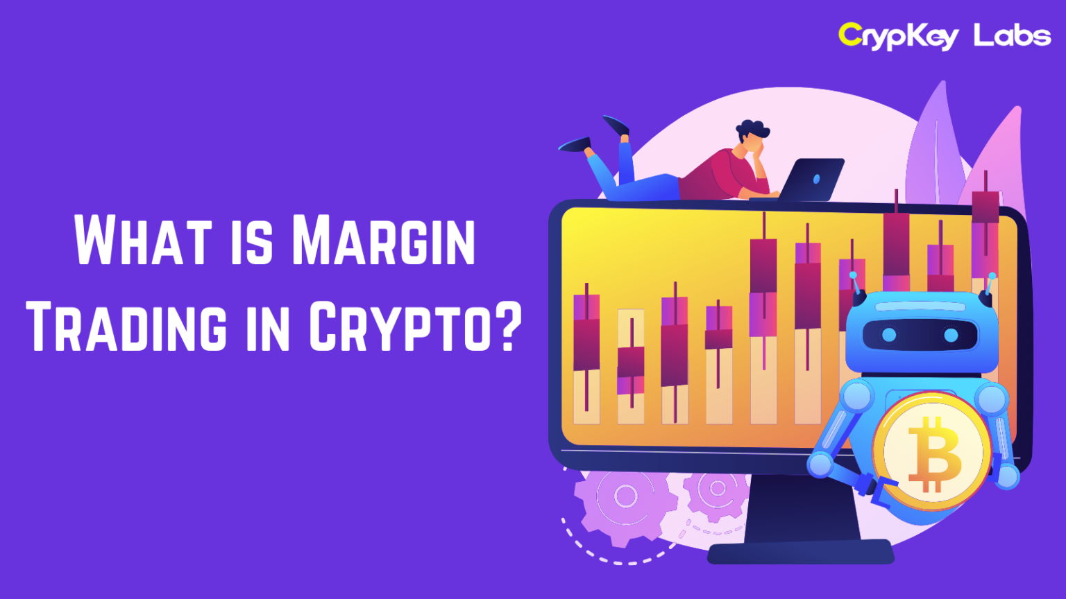 What is Margin Trading in Crypto?