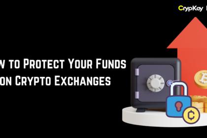 How to Protect Your Funds on Crypto Exchanges