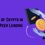 The Role of Crypto in Peer-to-Peer Lending