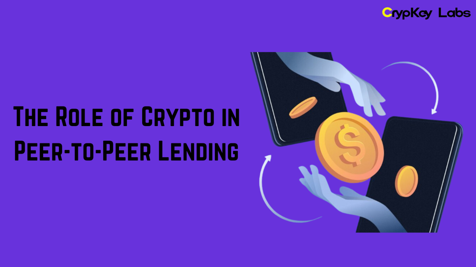 The Role of Crypto in Peer-to-Peer Lending