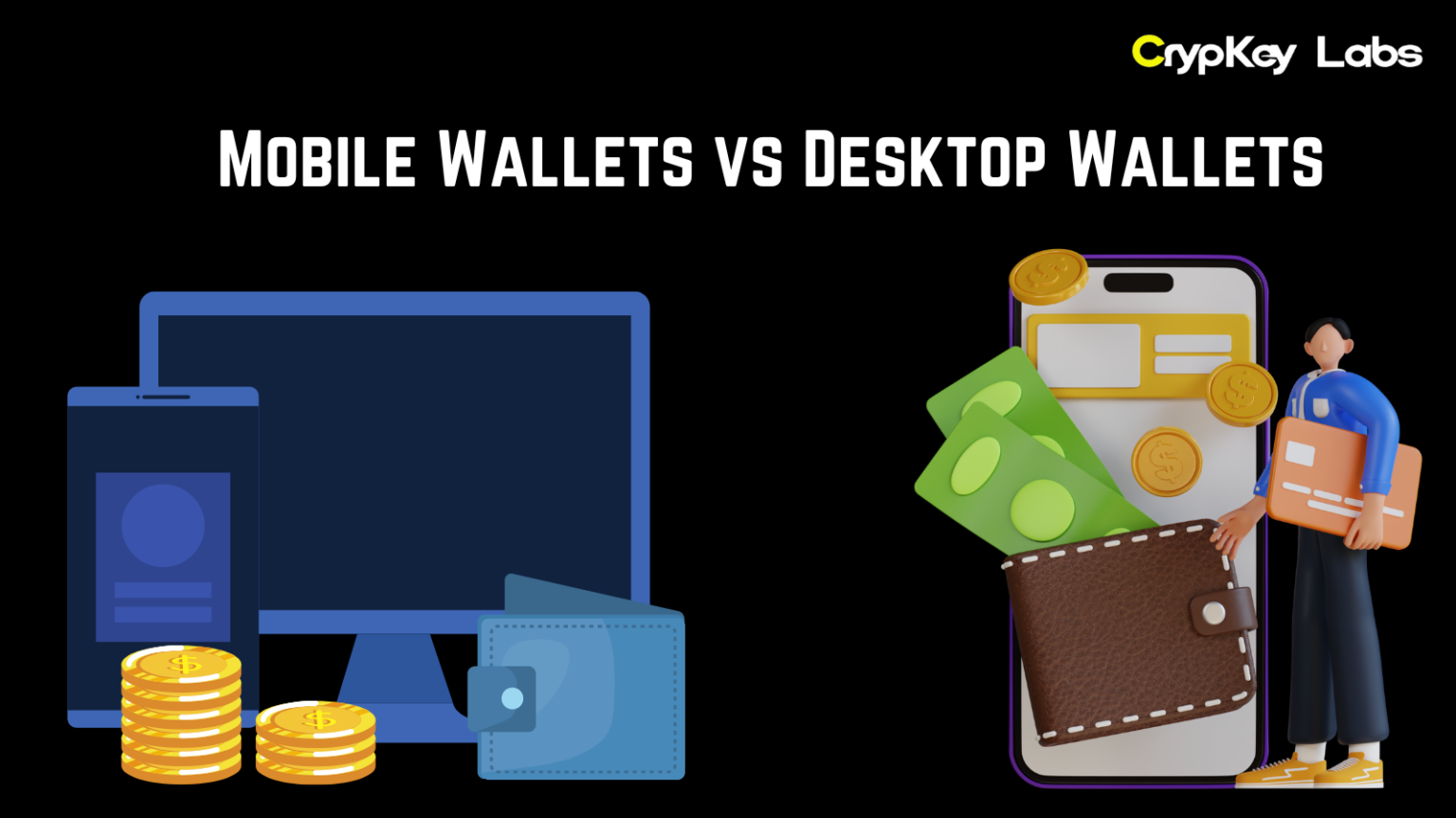 Mobile Wallets vs Desktop Wallets