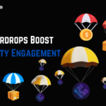 How Airdrops Boost Community Engagement