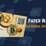 Paper Wallets: Old-School Crypto Security