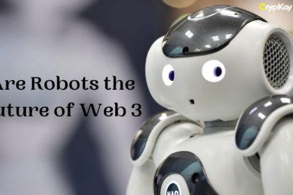 Are Robots the Future of Web 3