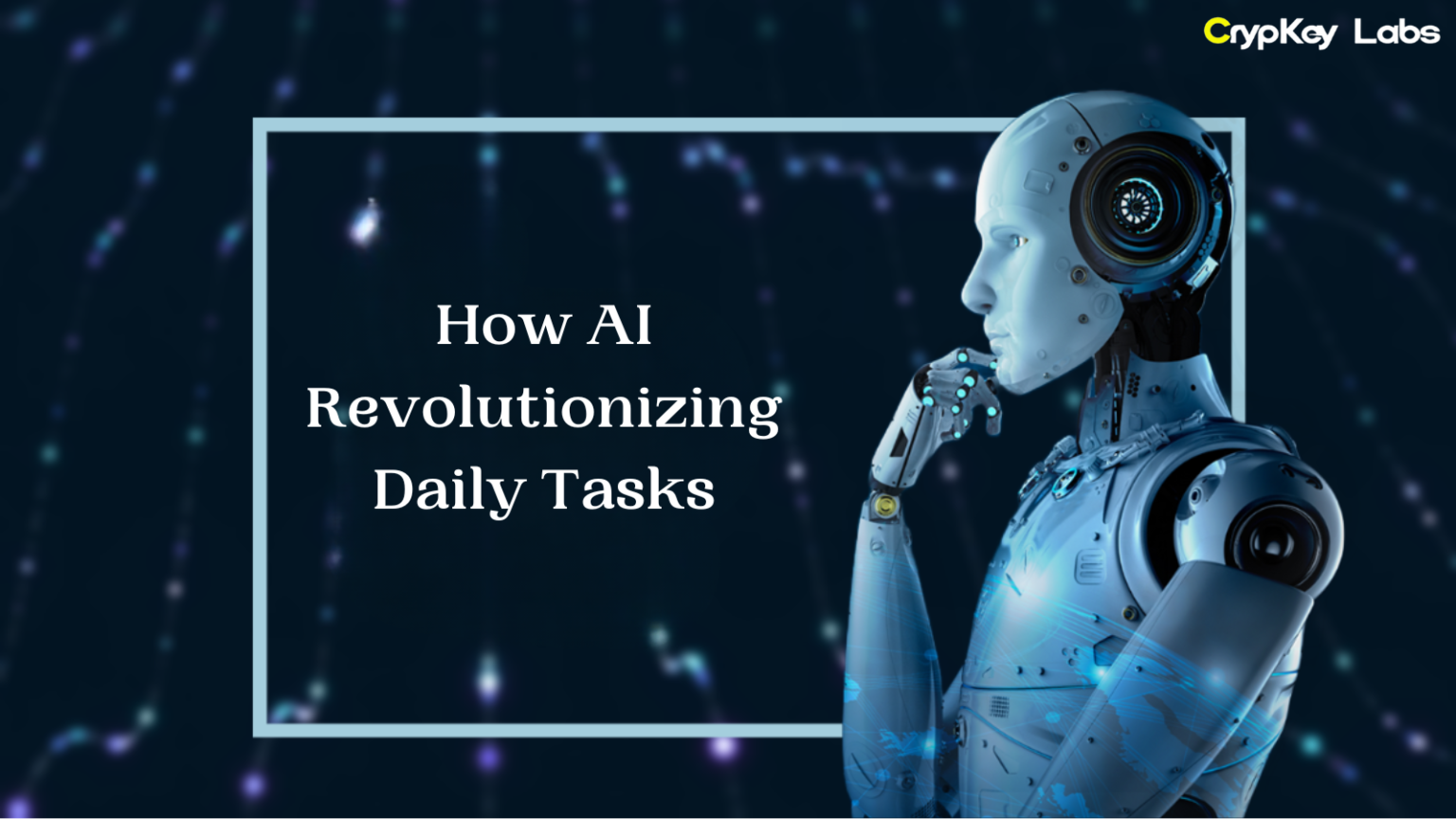 How AI Revolutionizing Daily Tasks