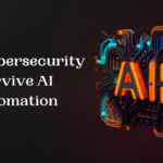 Will Cybersecurity Survive AI Automation