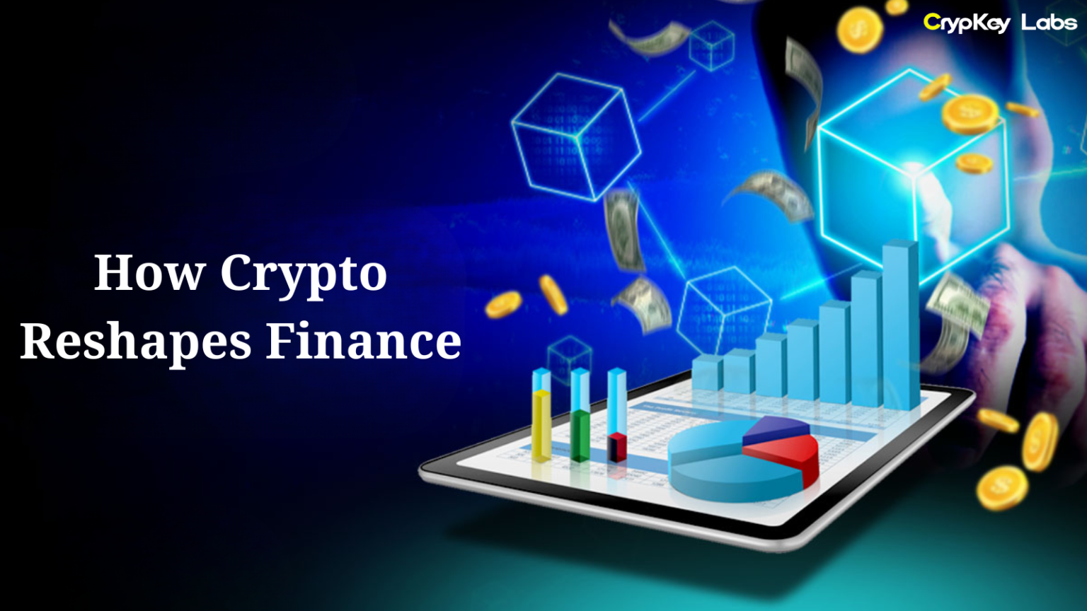 How Crypto Reshapes Finance