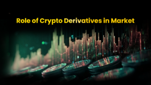 The Role of Crypto Derivatives in the Market