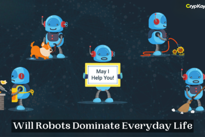 Will Robots Dominate Everyday Life