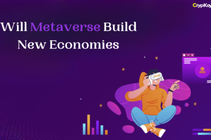 Will Metaverse Build New Economies