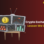 Crypto Exchange Hacks: Lesson We Can Learn