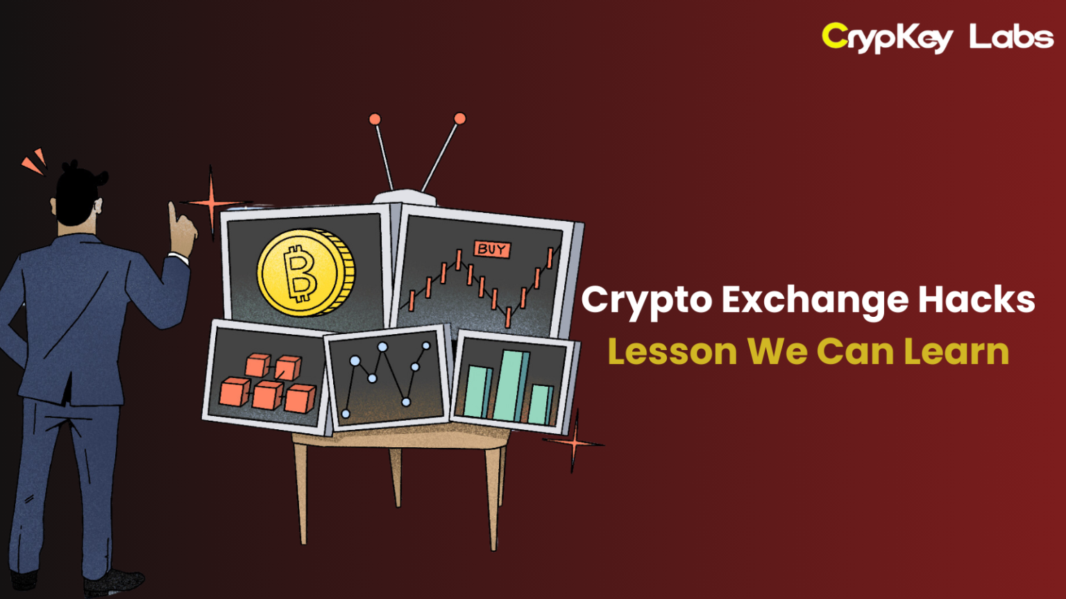 Crypto Exchange Hacks: Lesson We Can Learn