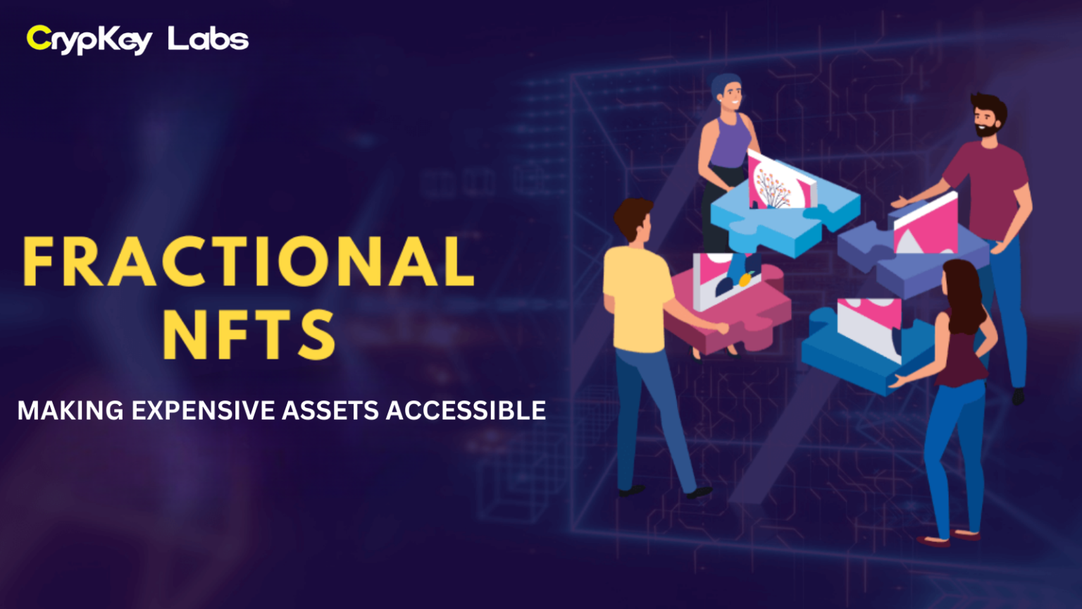 Fractionalized NFTs: Making Expensive Assets Accessible