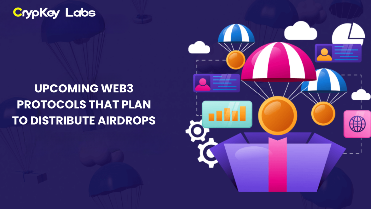 Upcoming Web3 Protocols That Plan to Distribute Airdrops