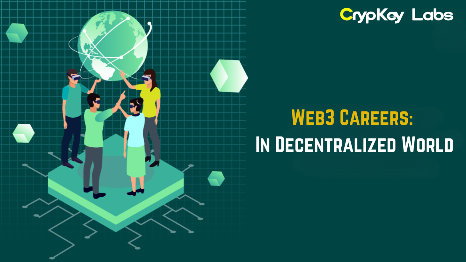 Web3 Careers: In Decentralized World