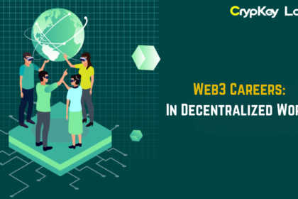 Web3 Careers: In Decentralized World