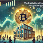 Why Institutional Investors Diving Into Crypto