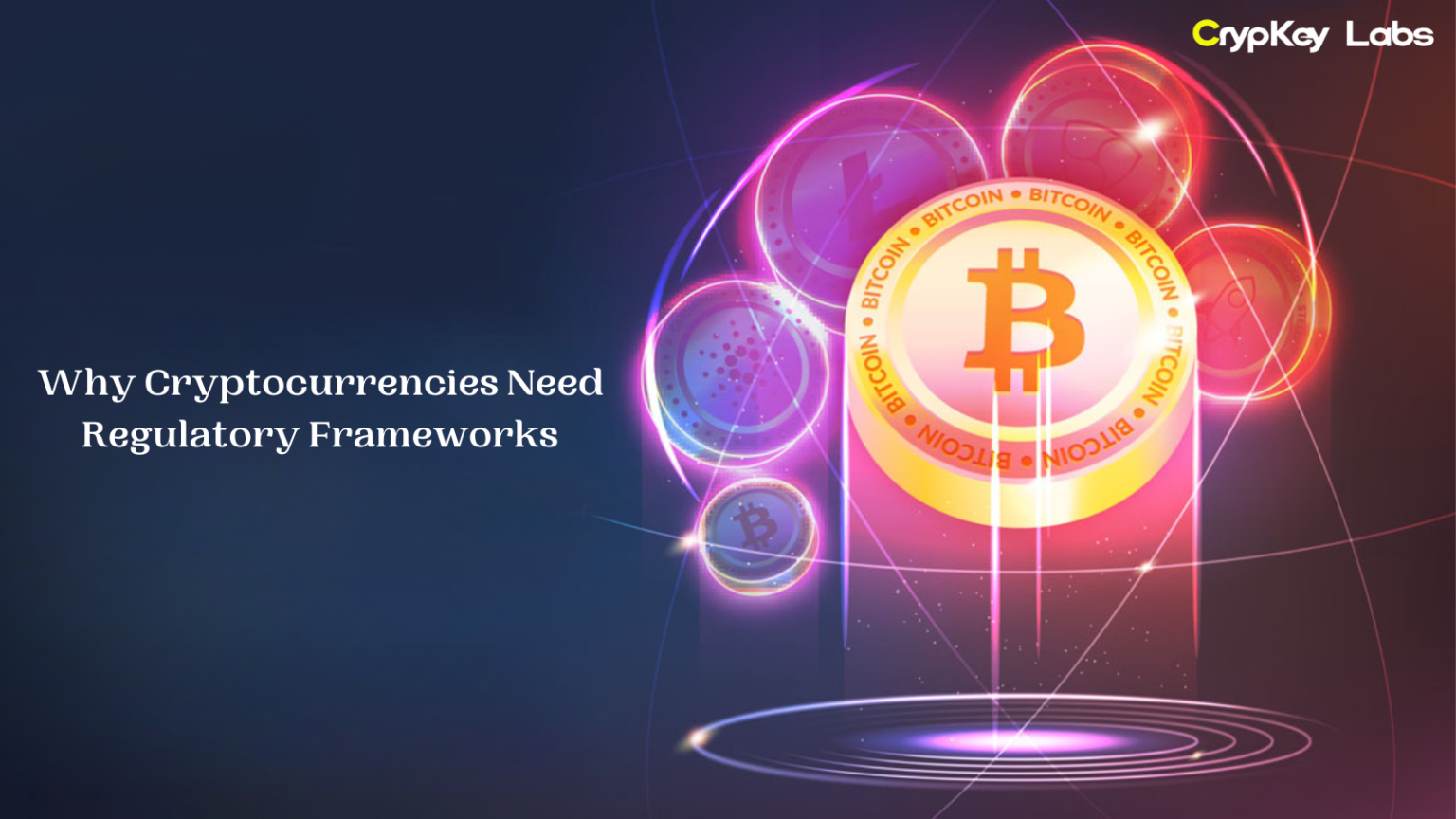 Why Cryptocurrencies Need Regulatory Frameworks