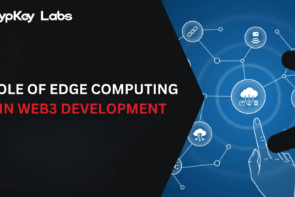 Role of Edge Computing in Web3 Development