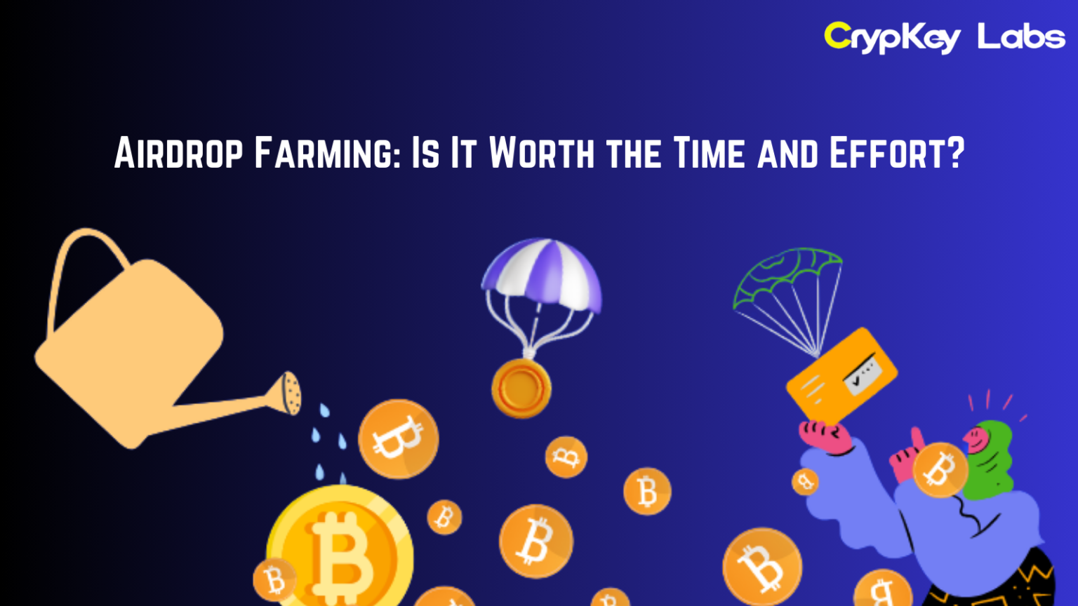 Airdrop Farming: Is It Worth the Time and Effort?