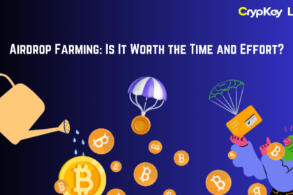 Airdrop Farming: Is It Worth the Time and Effort?