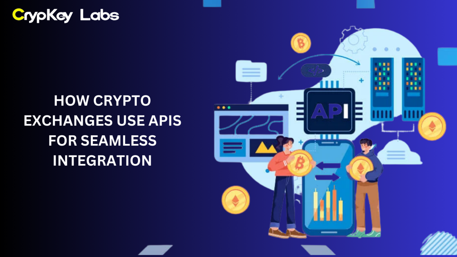 How Crypto Exchanges Use APIs for Seamless Integration