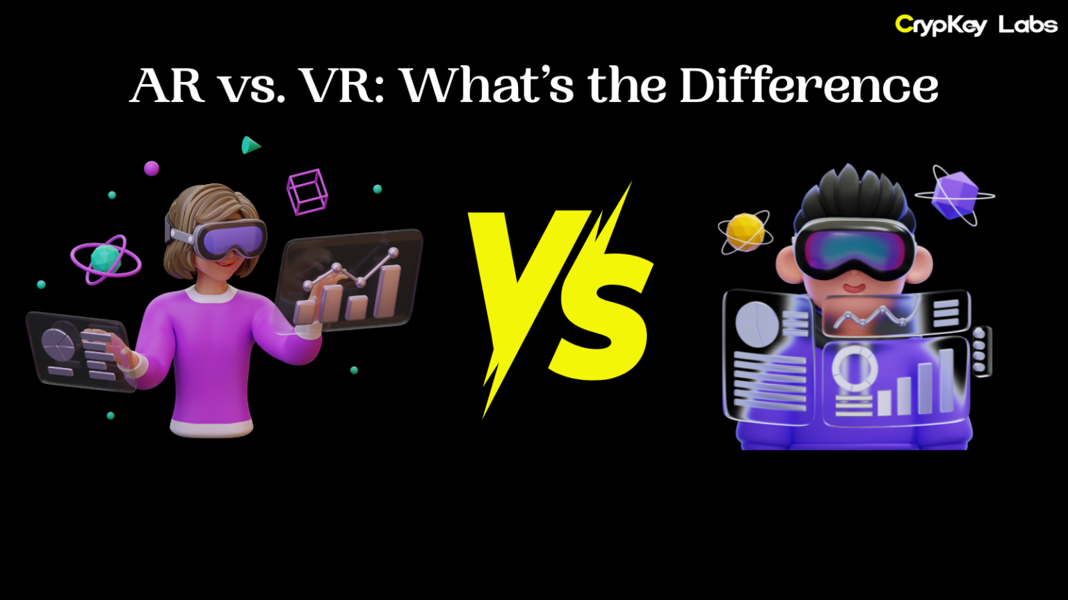 AR vs. VR: What’s the Difference