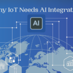 Why IoT Needs AI Integration