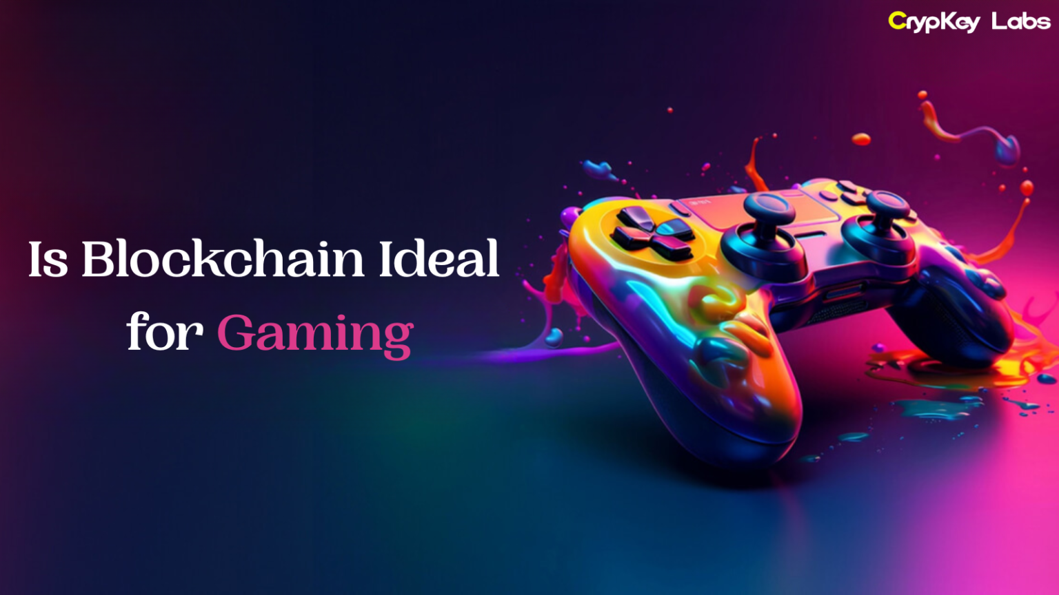 Is Blockchain Ideal for Gaming