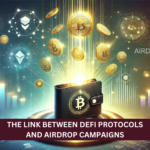 The Link Between DeFi Protocols and Airdrop Campaigns